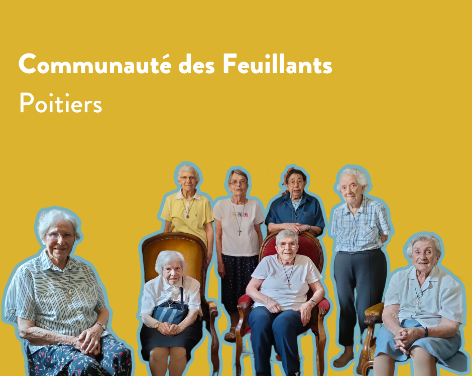 La communauté de Poitiers Les Feuillants : qui sont ces sacrées Soeurs ?