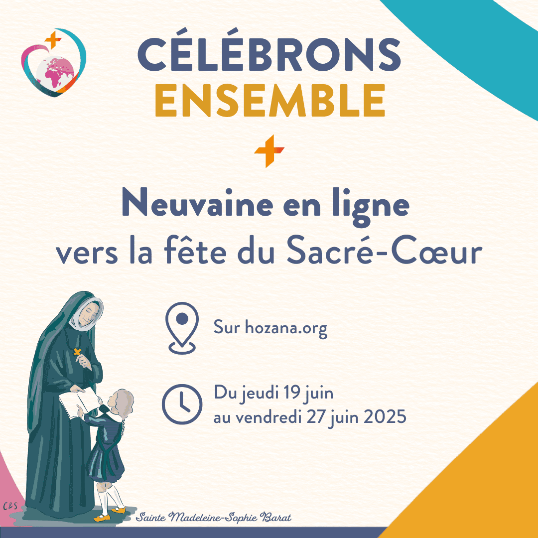 Neuvaine au Sacré-Cœur de Jésus avec Sainte Madeleine-Sophie Barat